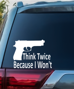 Think Twice window decal Sticker
