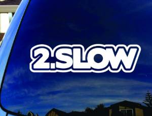Low and Slow Funny JDM Vinyl Decal Sticker Car Window bumper laptop tablet 12" 