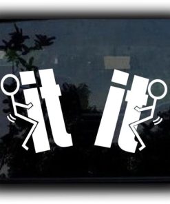 Fuck it Dual Funny JDM Stickers - https://customstickershop.us/product-category/jdm-stickers/