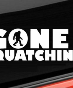 Gone Squatchin Window Decal - https://customstickershop.us/product-category/stickers-for-cars/