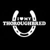 Love My Thoroughbred Decal Sticker - https://customstickershop.us/product-category/animal-stickers/