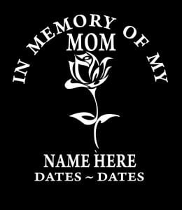 In Loving Memory Vinyl Decal Stickers Mom Rose
