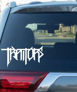 Traitors Band Decal Stickers for cars and trucks