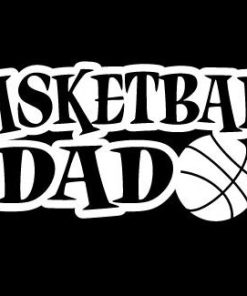 Basketball Dad Decal Sticker - https://customstickershop.us/product-category/family-sports-stickers/