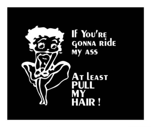 Betty Boop ride My Ass Decal Sticker - https://customstickershop.us/product-category/funny-window-decals/