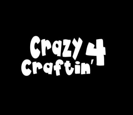 Crazy for Crafting Car Decal Sticker - https://customstickershop.us/product-category/stickers-for-cars/