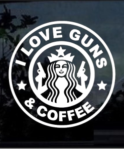 Love Guns and coffee window decal Sticker