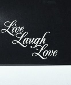 Live Laugh Love Decal Sticker - https://customstickershop.us/product-category/stickers-for-cars/