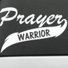 Prayer Warrior Window Decal Sticker - https://customstickershop.us/product-category/religious-stickers/