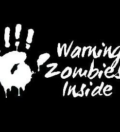 Warning Inside Zombie Stickers - https://customstickershop.us/product-category/zombie-stickers/