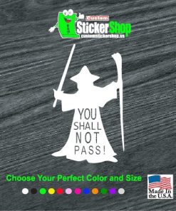 you shall not pass lord of the rings gandalf decal sticker