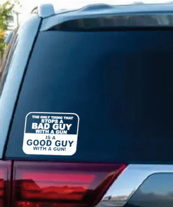 Bad Guy Good Guy Gun window decal Sticker