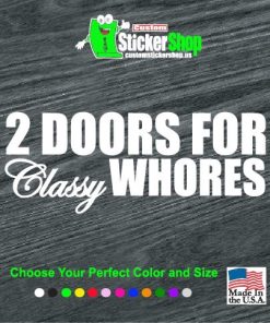 2 doors for classy whores jdm decal sticker