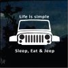 Eat Sleep Jeep Vinyl Decal Stickers
