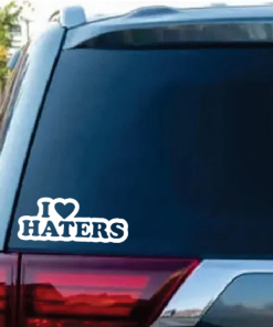 I love Haters JDM Car Window Decal Stickers