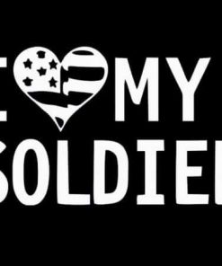 Love my soldier decal sticker