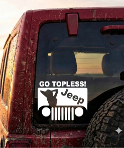 Jeep Go Topless Sexy - Jeep Wrangler Decals