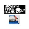 Movin as fast as I can JDM Stickers - https://customstickershop.us/product-category/jdm-stickers/