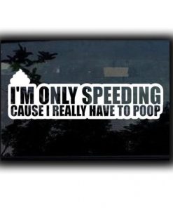 Speeding got to poop JDM Decal - https://customstickershop.us/product-category/jdm-stickers/