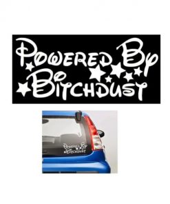 Powered By B tch Dust JDM Stickers - https://customstickershop.us/product-category/jdm-stickers/