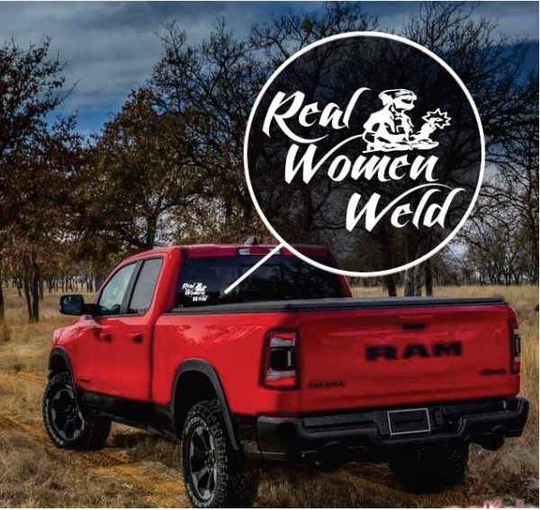 Real Women Weld Window Decal Sticker