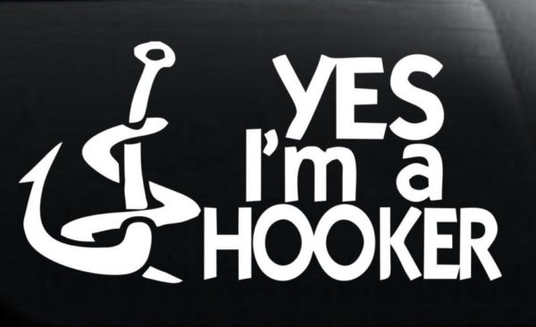 Im A hooker Funny Fishing Decals