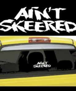 Aint Skeered Truck Window Decals - https://customstickershop.us/product-category/truck-decals/