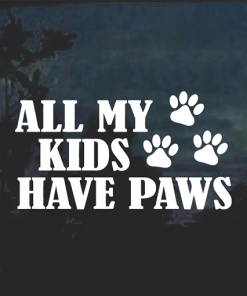Kids Have Paws Window Decal Sticker