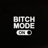 Bitch Mode On Funny Decal Sticker - https://customstickershop.us/product-category/stickers-for-cars/