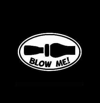 Blow Me funny Duck Call Decal Oval