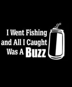 Caught Buzz Fishing Window Decal