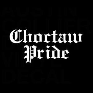 Choctaw Pride Car Window Decal
