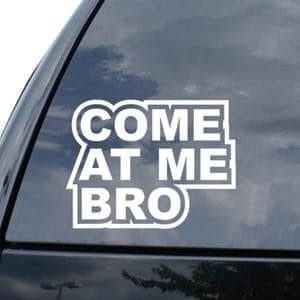 Come at me bro JDM Window Decals - https://customstickershop.us/product-category/jdm-stickers/