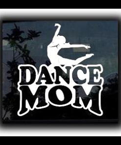 Dance Mom Window Decal Sticker A1