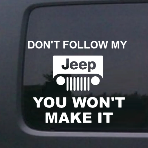Jeep Don't follow me - Jeep Wrangler Decals