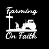 Farming on Faith Decal Sticker