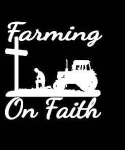 Farming on Faith Decal Sticker