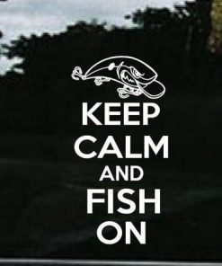Keep Calm and Fish On Decal