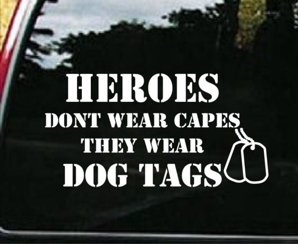 Heroes wear dog tags decal sticker