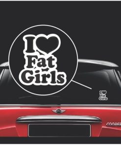 i love fat girls jdm window decal sticker