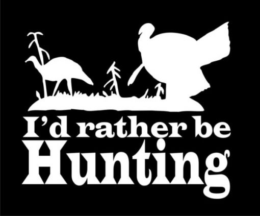 I'd rather be turkey hunting decals