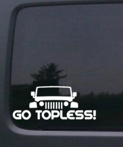 Jeep Go Topless - Jeep Wrangler Decals