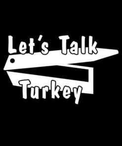Lets Talk Turkey Call Decal Sticker