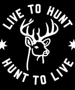 Live to Hunt To Live Deer Decals