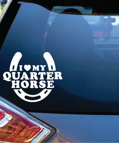 Love My Quarter Horse Window decal Sticker
