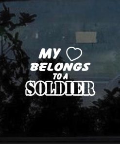 my heart belongs to a soldier decal