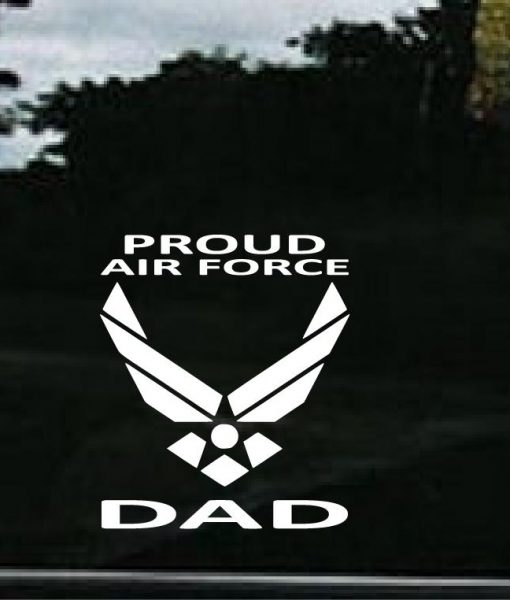 Air Force Proud Dad Decal Sticker Decal Sticker – Custom Sticker Shop