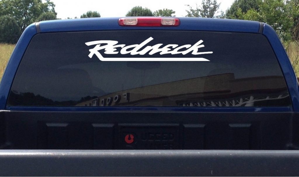 Redneck Rear window Decal Sticker