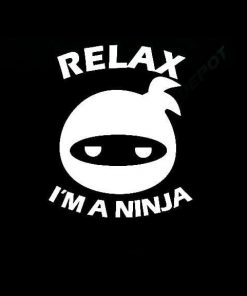 Relax Im a Ninja Decal Sticker - https://customstickershop.us/product-category/stickers-for-cars/
