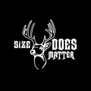 Size Matters Deer Hunting Decal